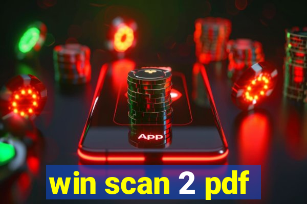 win scan 2 pdf